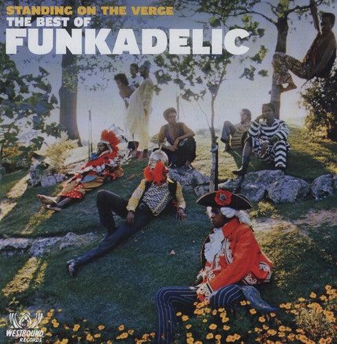 Standing on the Verge: The Best of Funkadelic - Vinyl LP