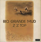 Rio Grande Mud - Vinyl LP