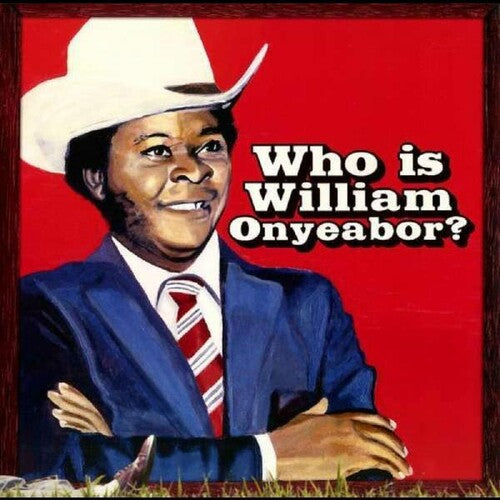 World Psychedelic Classics 5: Who Is William Onyeabor - Vinyl LP