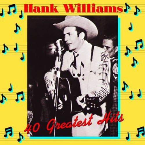 Hank Williams 40 Greatest Hits - Vinyl LP