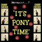 It's Pony Time - Vinyl LP