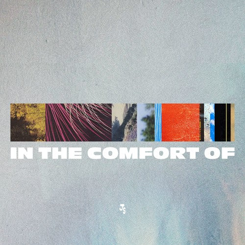 In The Comfort Of - Vinyl LP