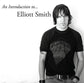 An Introduction to Elliott Smith - Vinyl LP