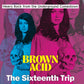 Brown Acid - The Sixteenth Trip (Various Artists) - Vinyl LP